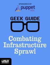 Combating Infrastructure Sprawl GeekGuide